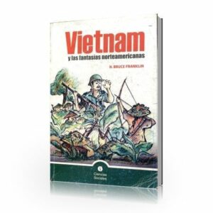 LIBRO-Vietnam-y-las-fantasias-norteameicanas.jpg